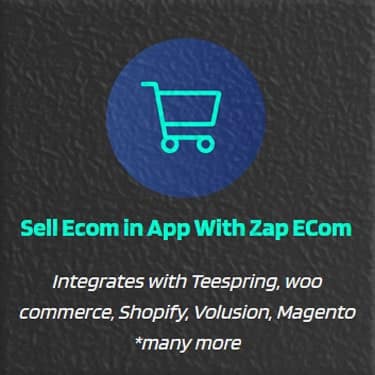 Sell Ecom in App With Zap ECom